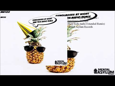 Indecent Noise & Noire Lee - Sunglasses At Night (Raw Tech Audio Extended Remix)
