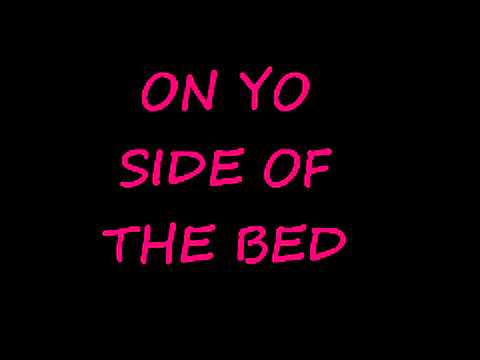 trey songz yo side of the bed lyrics (on screen)