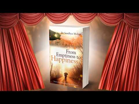 From Emptiness to Happiness by Dr. Sandhya Mohan | White Falcon Publishing