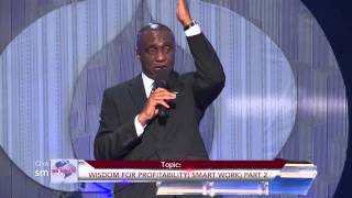 David Ibiyeomie - WISDOM FOR PROFITABILITY - SMART WORK- PART 2