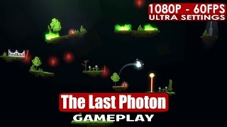 The Last Photon gameplay PC HD [1080p/60fps]