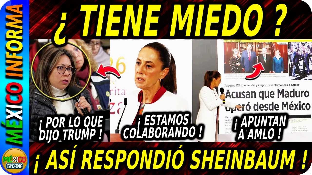 ¿SHEINBAUM TIENE MIEDO? MÉXICO RESPONDE. LA PRESIDENTA DA POSICIONAMIENTO. EL PAPEL DE LOS MEDIOS.