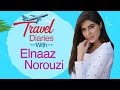 Elnaaz Norouzi REVEALS Her Favourite Romantic Destination Travel Essentials And Much More