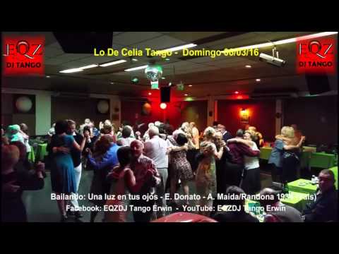 En Lo De Celia Tango: Una luz en tus ojos - Donato - A. Maida/Randona 1934