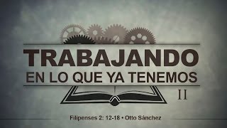 Miniatura del video: Trabajando en lo que ya tenemos II