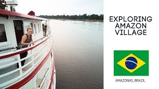 I Visited a Self Sustaining Amazon Village! (Brazil Amazon River Cruise)