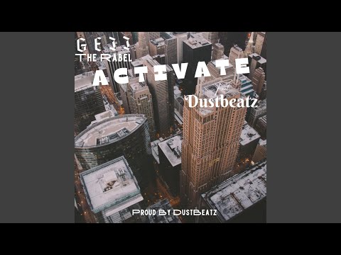 Activate (feat. Dustbeatz)
