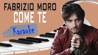 FABRIZIO MORO - Come te KARAOKE (Piano Instrumental)