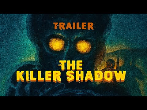 CORTOMETRAJE - THE KILLER SHADOW - TRAILER