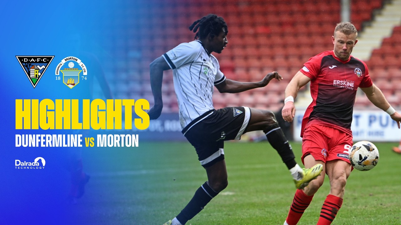 Dunfermline Athletic vs Greenock Morton Highlights