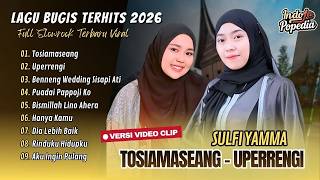 Download lagu TOSIAMASEANG - Sulfi Yamma | UPERRENGI | TACECCENA | WISESA ALEKU | LAGU BUGIS VIRAL 2026 mp3 Download lagu TOSIAMASEANG - Sulfi Yamma | UPERRENGI | TACECCENA | WISESA ALEKU | LAGU BUGIS VIRAL 2026 mp3