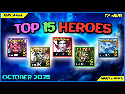 ⭐ Best Heroes List in October 2025 - Empires & Puzzles |TOP HEROES|