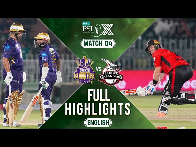 Full Highlights | Quetta Gladiators vs Lahore Qalandars | 𝐄𝐍𝐆𝐋𝐈𝐒𝐇 | Match 4 | HBL PSL X | M2M1A