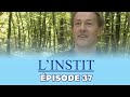 L INSTIT Aurélie EPISODE 37