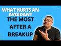 What Hurts An Avoidant Ex After A Breakup