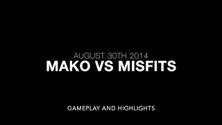 preview picture of video 'Mako vs Misfits 3/3'