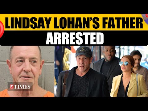 Lindsay Lohan's Dad Michael Lohan ARRESTED; Estranged Wife's Claims Spark Legal Trouble | WATCH