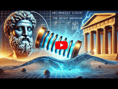 Archimedes’ Screw: The Ancient Invention That Changed Engineering Forever #history #facts #invention