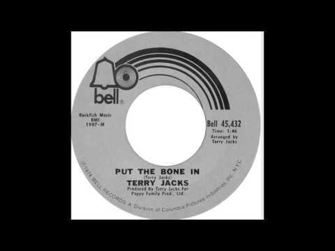 Terry Jacks - Put The Bone In (1974)