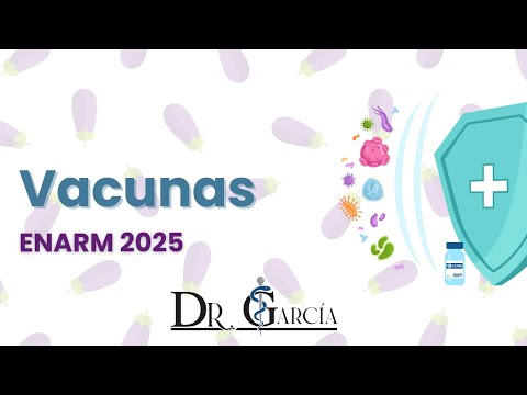 ENARM Vaccines 2025 || Dr. Garcia