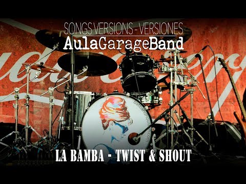 La bamba & Twist and shout (Garageband & iPad)