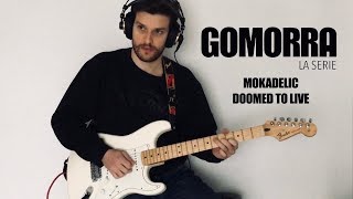 Gomorra 'La Serie' (Doomed To Live by Mokadelic) - Bruno Cover