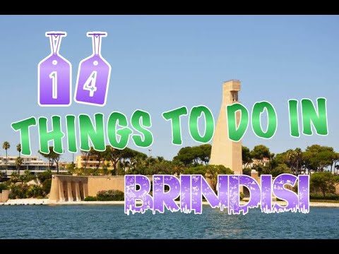 Top 14 Things To Do In Brindisi, Italy