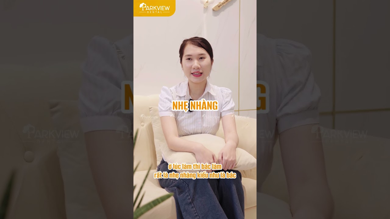 Phỏng Vấn Khách Hàng Nhổ Răng Tại Parkview Dental | Nhổ Răng Không Đau, An Toàn