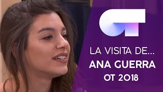 VISITA de ANA GUERRA | OT 2018