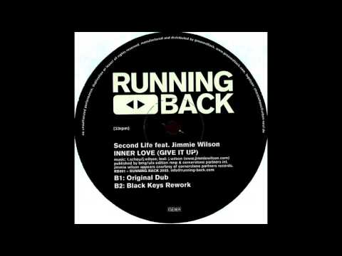 Second Life feat. Jimmie Wilson - Inner Love (Give It Up) (Black Keys Rework)