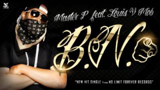 Master P featuring Louis V Mob "B.N."