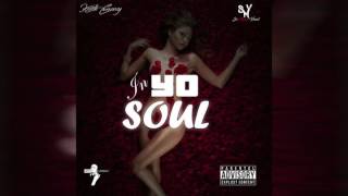 Keith Currency- In Yo Soul(official audio)
