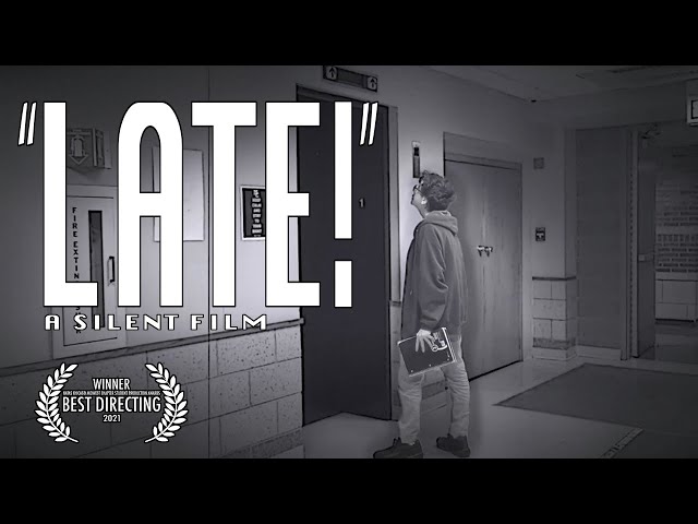 "LATE!" a silent film