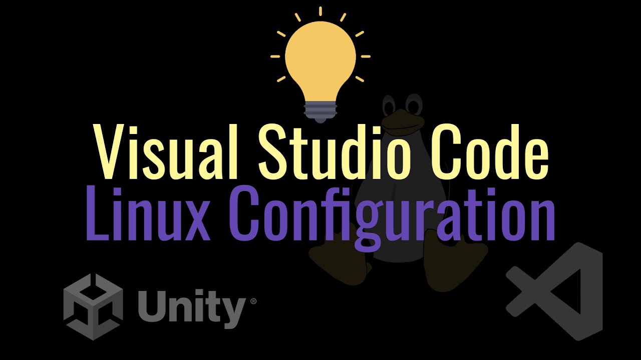 Linux[Mint] Unity3D x Visual Studio Code 2023 | IntelliSense / Code  Completion in 3 EASY Minutes!