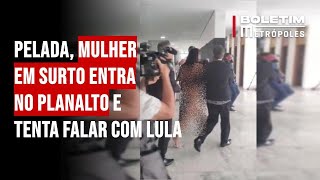 Mulher tira a roupa ao tentar entrar no Planalto e é encaminhada para hospital Mulher tira a roupa ao tentar entrar no Planalto e é encaminhada para hospital