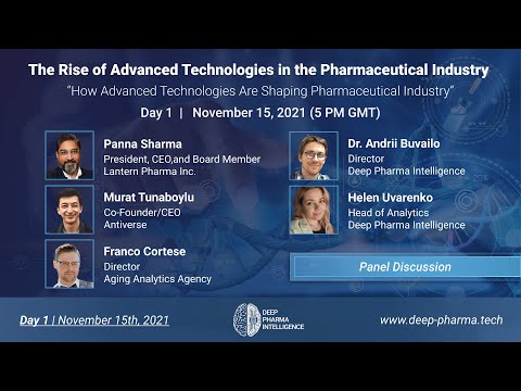 The Rise of Advanced Technologies in the Pharmaceutical Industry - Day 1 - Panel Discussion