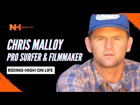 CHRIS MALLOY - PROFESSIONAL SURFER & FILMMAKER