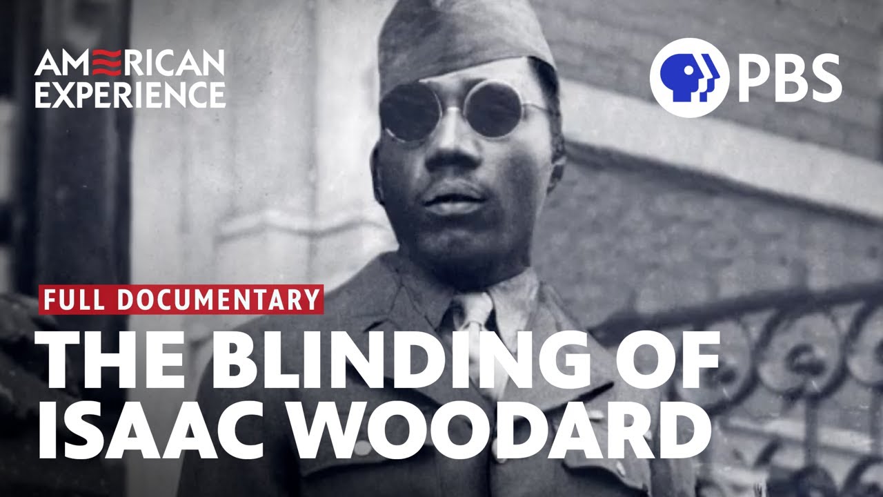The Blinding of Isaac Woodard | Full Documentary | AMERICAN EXPERIENCE | PBS