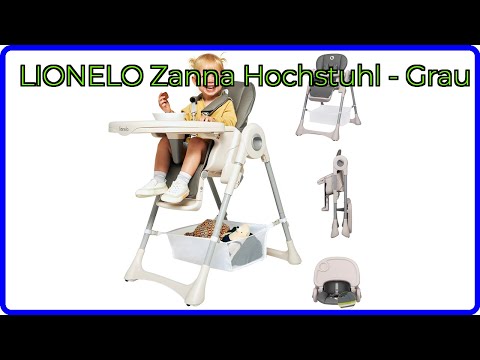 BEWERTUNG (2025): LIONELO Zanna Hochstuhl - Grau. WESENTLICHE Einzelheiten