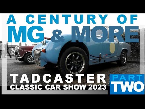 Tadcaster Classic Car Show 2023 - 100 Years of MG Part 2. Featuring MG, Lotus, Dino Coupe and more..