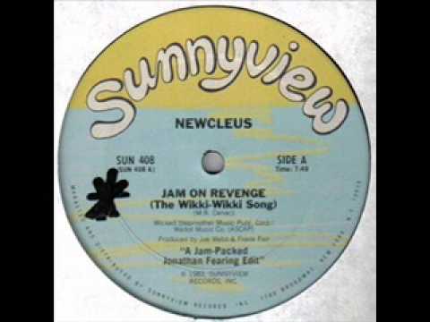 Newcleus - Jam On Revenge (The Wikki Wiki Song)