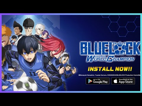 BlueLock World Champion Gameplay Android / iOS Anime Sports - YouTube