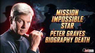 Peter Graves Biography | Life, Death & Best Quotes | Star of Mission: Impossible