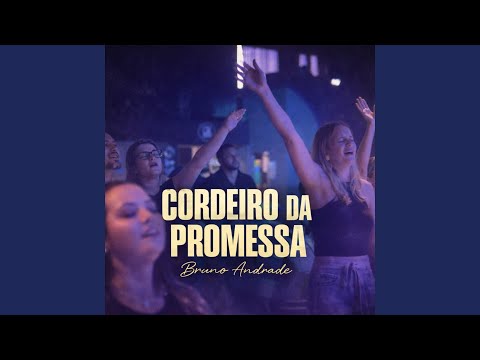 Cordeiro Da Promessa - Bruno Andrade