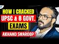This Is How I Cracked 8 Govt Exams And UPSC Akhand Swaroop Pandit Josh Talks