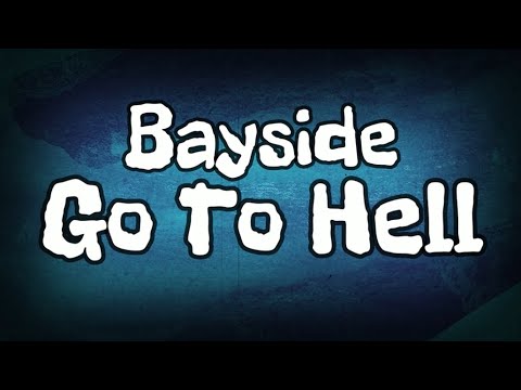 Bayside - Go To Hell (Lyric Video)