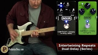 Video thumbnail for MXR Carbon Copy Bright Stacking by ProGuitarShopDemos
