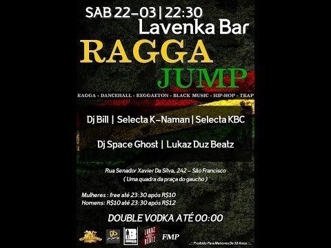 Ragga Jump #1 @ Lavenka Bar - Curitiba ( Dj Bill & Selecta K-naman ) [ Dancehall Brasil ]