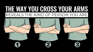 Download lagu The Way You Cross Your Arms Reveals The Kind Of Person You Are mp3 Download lagu The Way You Cross Your Arms Reveals The Kind Of Person You Are mp3