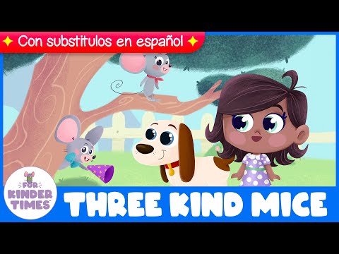Three Kind Mice | Nursery Rhyme with Spanish Subtitles | Preschool Songs for English Learners